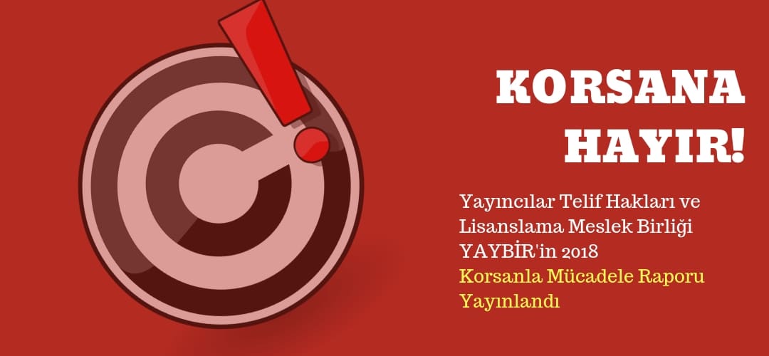 yayb-r-2018-y-l-korsanla-m-cadele-raporu-t-rkiye-yay-nc-lar-birli-i